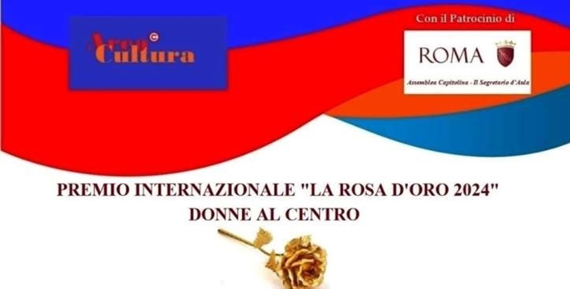 Premio Internazionale La Rosa D'Oro 2024